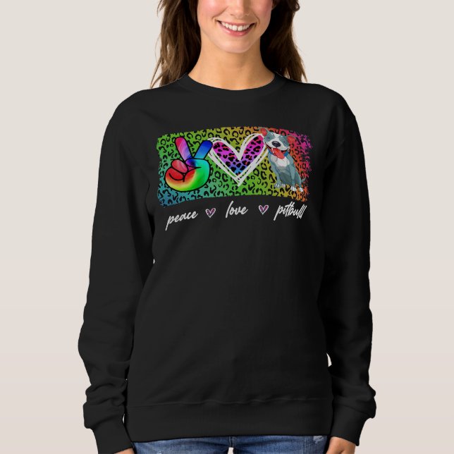 Peace Liebe Pitbull Funny Dog Lover Sweatshirt (Vorderseite)