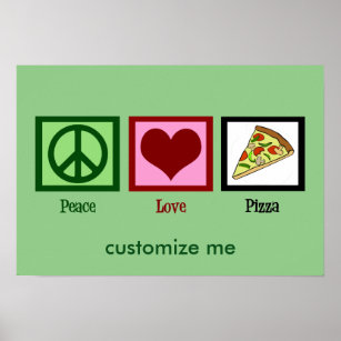 Peace Liebe Pizza Poster