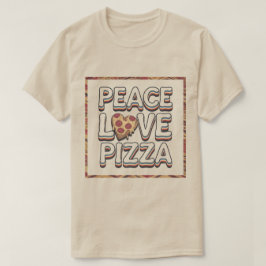 PEACE LIEBE PIZZA T - Shirt