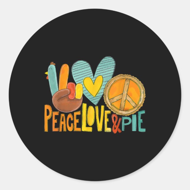 Peace Liebe Pumpkin Pie Türkei Spaß Erntedank Fal Runder Aufkleber (Vorderseite)