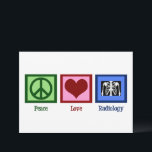 Peace Liebe Radiology Niedlich Radiologist Karte<br><div class="desc">Ein Friedenszeichen,  ein Herz und ein Röntgenbild. Eine niedliche Karte für einen Radiologen. Peace Liebe Radiology Cards</div>