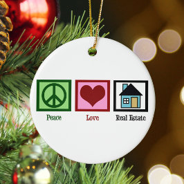 Peace Liebe Real Anwesen Funny Realtor Weihnachten Keramikornament