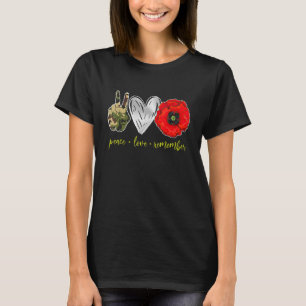 Peace Liebe Remember Red Poppy Blume Soldier Veter T-Shirt