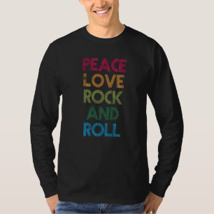 Peace Liebe Rock Roll I Liebe Rock Roll Cool Rock  T-Shirt