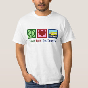 Peace Liebe School Busfahrer T-Shirt