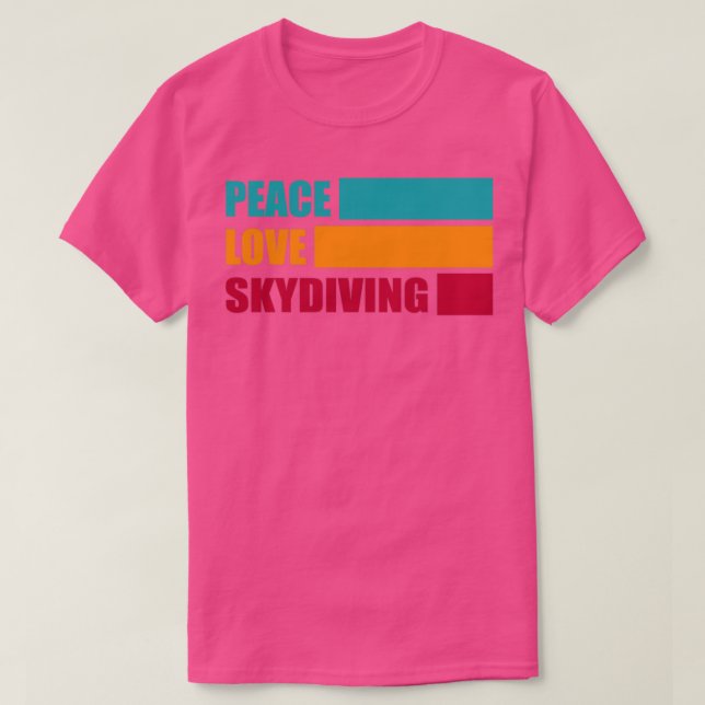 Peace Liebe Skydiver Skydiver Gift Funny Skydiver T-Shirt (Design vorne)