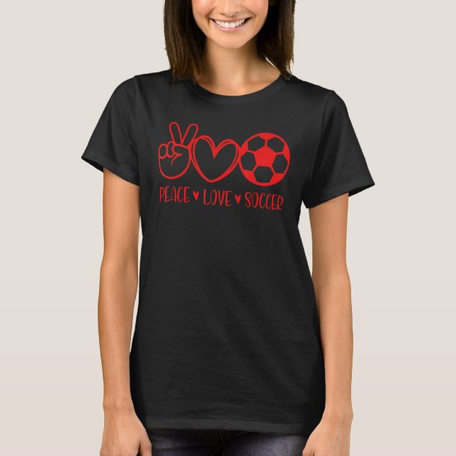 Peace Liebe Soccer Game Day Sports Mama Mother Sch T-Shirt (Vorderseite)
