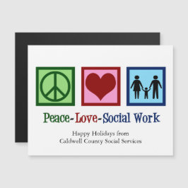 Peace Liebe Social Work Custom Holiday Magnet Card