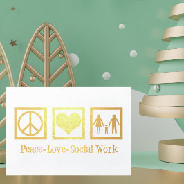 Peace Liebe Social Work Holiday Gold Foil Card Folienkarte