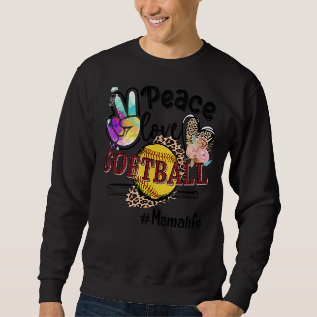 Peace Liebe Softball Mama Life Mama Großmutter Leo Sweatshirt (Vorderseite)