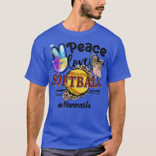 Peace Liebe Softball Nanna Life Mama Grandma Leopa T-Shirt
