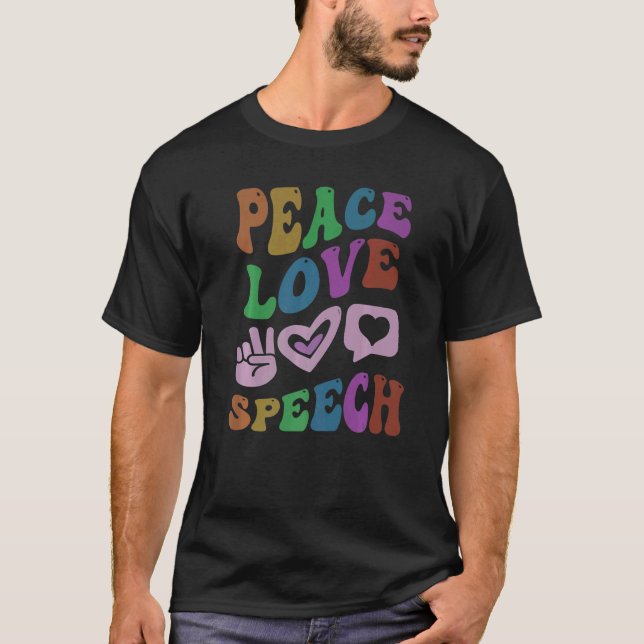 PEACE LIEBE SPEECH Retro Language Therapist Groovy T-Shirt (Vorderseite)