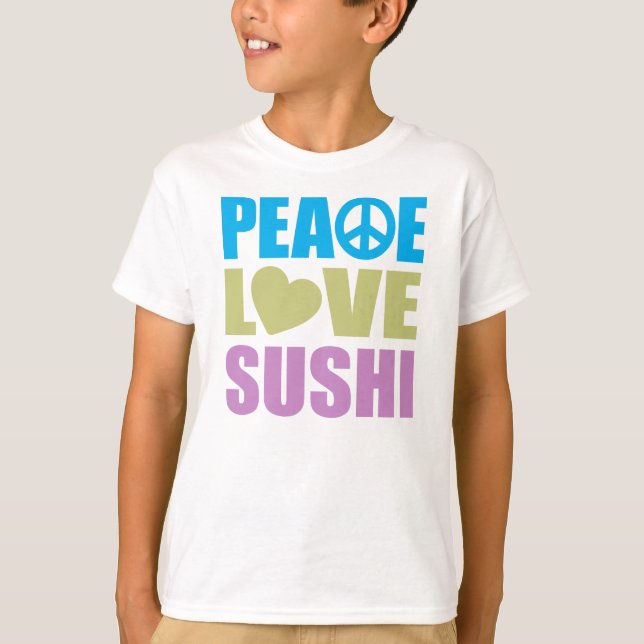 Peace Liebe Sushi T-Shirt (Vorderseite)