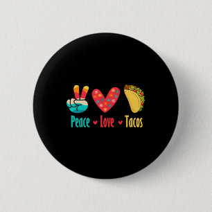Peace Liebe Tacos Cinco De Mayo Button