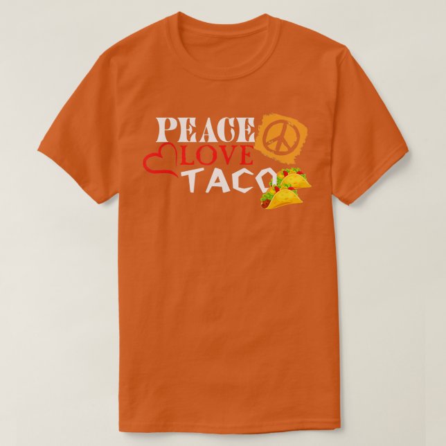 Peace Liebe Tacos Mexiko Lover Cinco de Mayo T-Shirt (Design vorne)