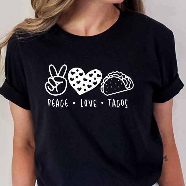 Peace Liebe Tacos, Taco Dienstag, Taco Shirt (Von Creator hochgeladen)
