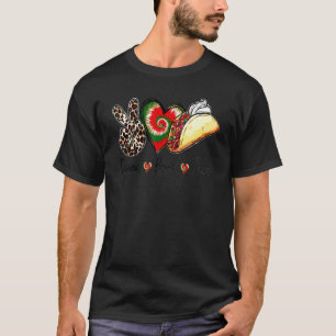 Peace Liebe Tacos Tacos mexikanisches Essen T-Shirt