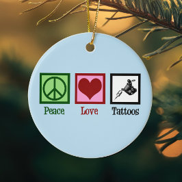 Peace Liebe Tattoos Keramik Ornament
