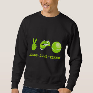 Peace Liebe Tennis Sport Player Tennis Tennis Sweatshirt