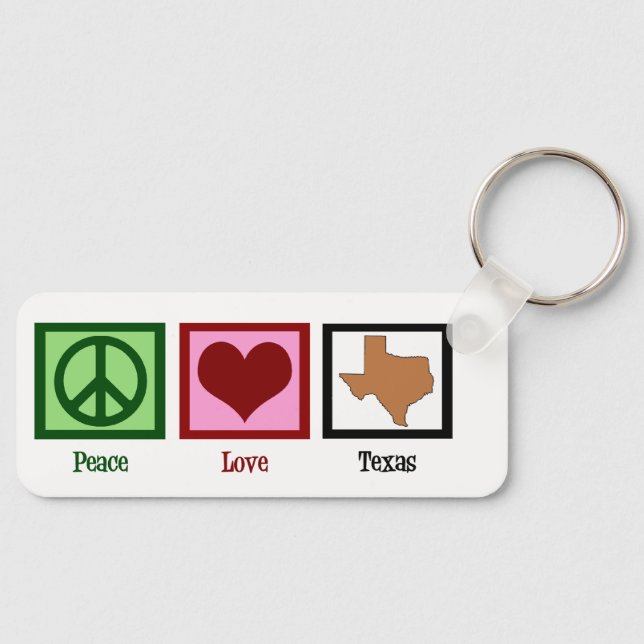 Peace Liebe Texas Niedlich Custom Texan Schlüsselanhänger (Vorderseite)