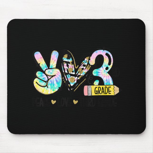 Peace Liebe Third Grade Fun Gefärbte Krawatte Stud Mousepad (Vorne)