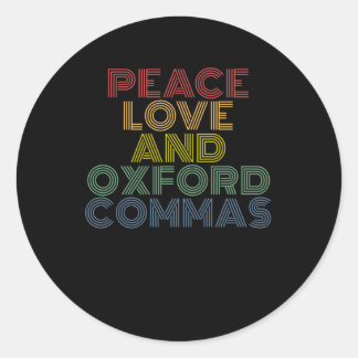 Peace Liebe und Oxford Commas witzig Runder Aufkleber