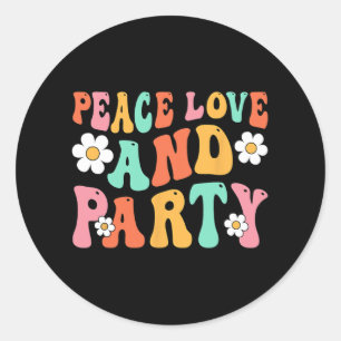 Peace Liebe Und Party Braut Brautjungfer Groovy Ju Runder Aufkleber