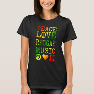 Peace, Liebe und Reggae Music Shirt Reggae