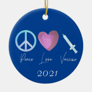 Peace Liebe Vaccine Covid 2021 Keramik Ornament