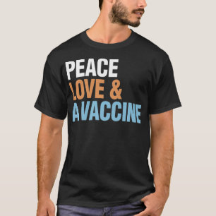 Peace Liebe Vaccine ProVaccine - Prämie für Gesche T-Shirt