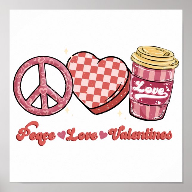 Peace Liebe Valentines | Valentingeschenk | Urlaub Poster (Vorne)
