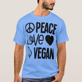 Peace Liebe Vegan WFPB Vegetarian Herbivore PlantB T-Shirt