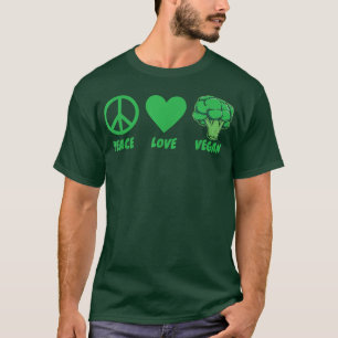 Peace Liebe Veganes Gemüse für Veggies Veganismus T-Shirt
