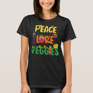 Peace Liebe Veggies Vegan Veganismus Vegetarier T-Shirt