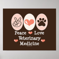 Peace Liebe Veterinary Medicine Poster