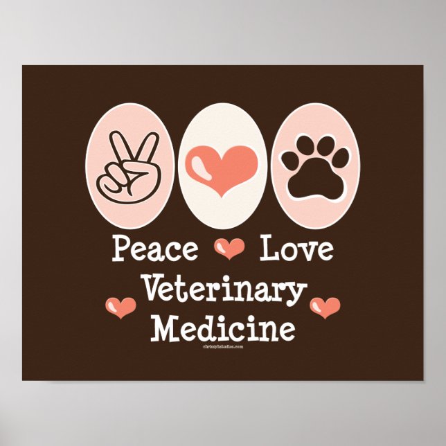 Peace Liebe Veterinary Medicine Poster (Vorne)