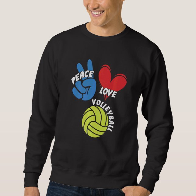 Peace Liebe Volleyball Spielteam Trainer Sette Sweatshirt (Vorderseite)