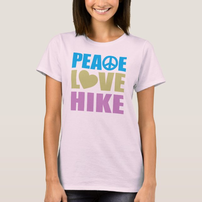 Peace Liebe Wanderung T-Shirt (Vorderseite)