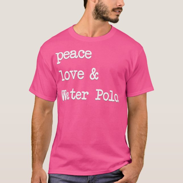 Peace Liebe Water Polo (Vorderseite)