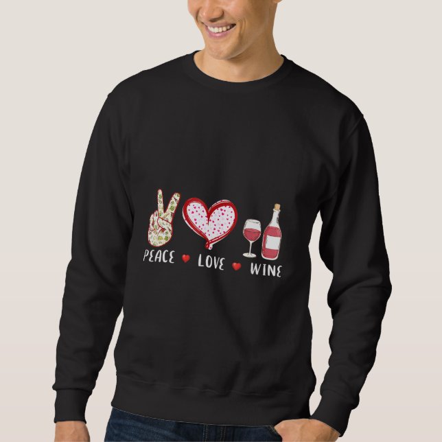 Peace Liebe Wine Sweatshirt (Vorderseite)