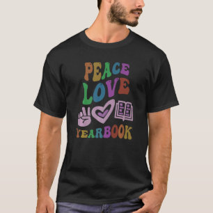 PEACE LIEBE YEARBOOK Retro Editor Lehrerin Groovy T-Shirt