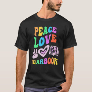 PEACE LIEBE YEARBOOK Retro Editor Lehrerin Groovy T-Shirt