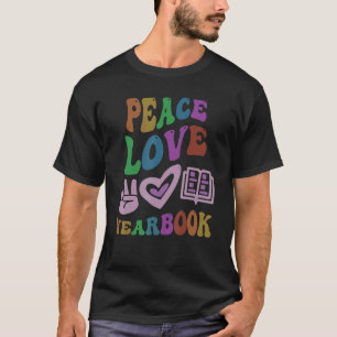 PEACE LIEBE YEARBOOK Retro Editor Lehrerin Groovy T-Shirt