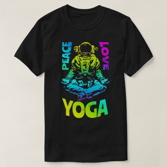 Peace Liebe Yoga Astronaut Namaste Zen Medizin L T-Shirt (Design vorne)