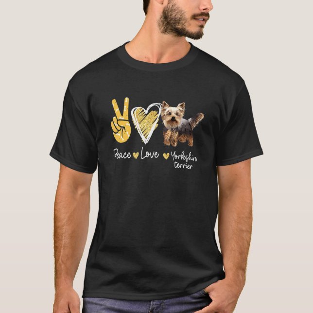 Peace Liebe Yorkshire Terrier Dog T-Shirt (Vorderseite)