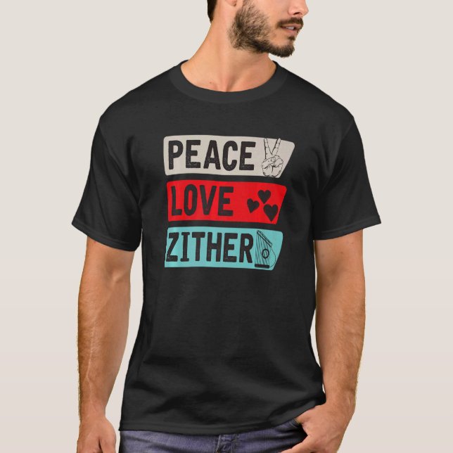 Peace Liebe Zither Music Instrument Zither Player T-Shirt (Vorderseite)