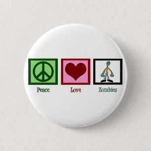 Peace Liebe Zombies Button
