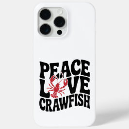 Peace Love and Crawfish Cajun  Case-Mate iPhone Hülle