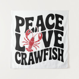 Peace Love and Crawfish Cajun  Wandteppich