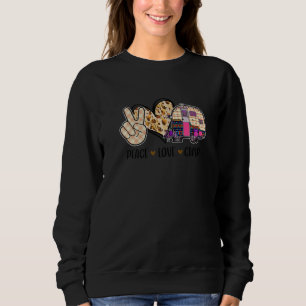 Peace Love Camp Camping Wohnwagen Sweatshirt
